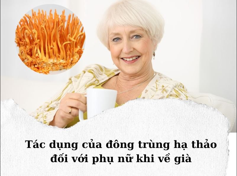 phụ nữ uống đông trùng hạ thảo có tốt không-8